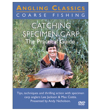 Catching Specimen Carp: The Practical Guide DVD