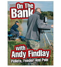On The Bank With Andy Findlay: Pellets, Feeder And Pole DVD